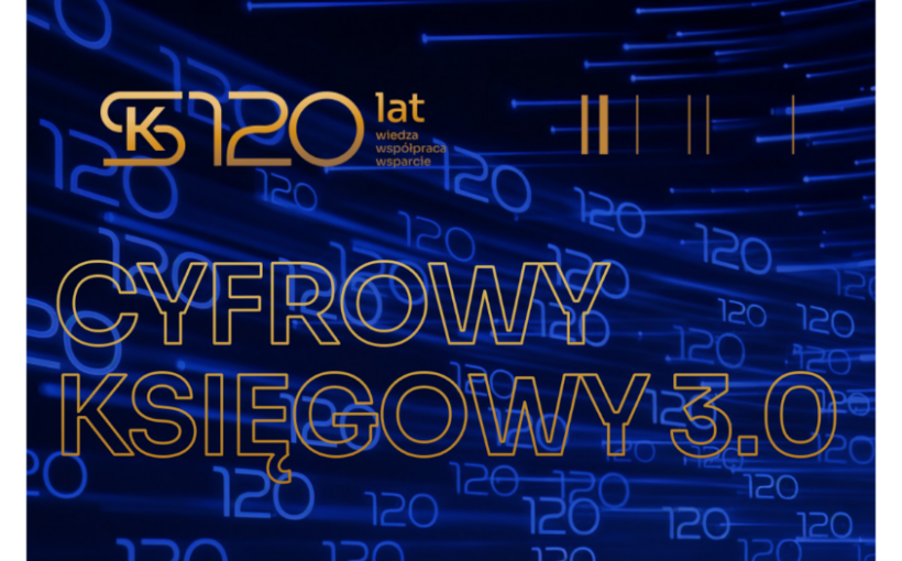 CYFROWY KSIĘGOWY 3.0 – o przyszłości zawodu i technologii w księgowości